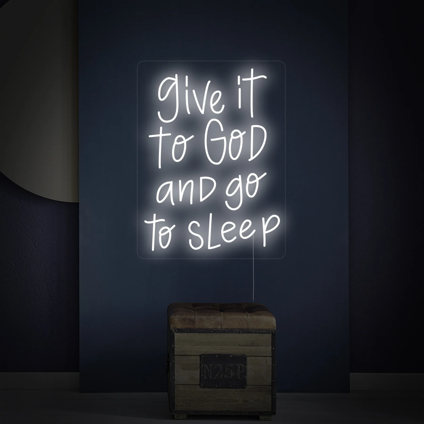 Give-It-to-God-and-Go-to-Sleep-Neon-Sign
