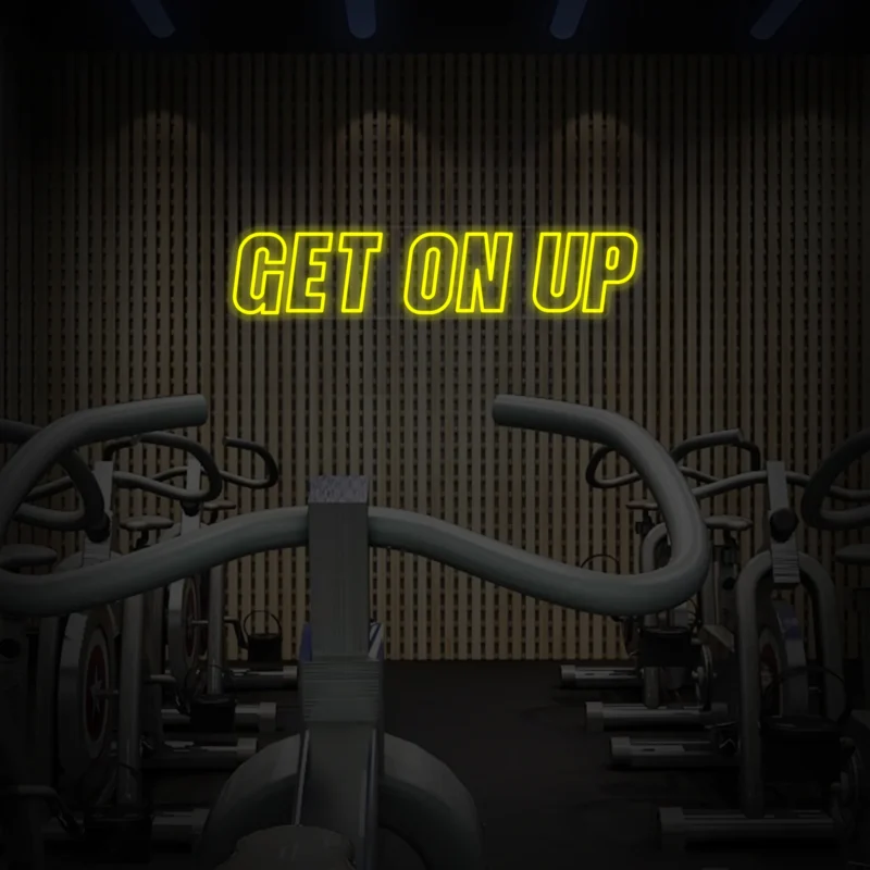 Get On Up Fitness Gym Neon Sign